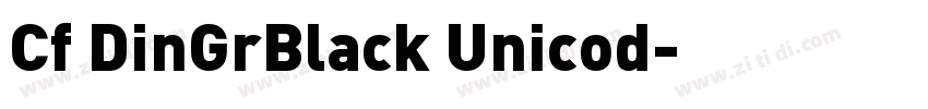 Cf DinGrBlack Unicod字体转换